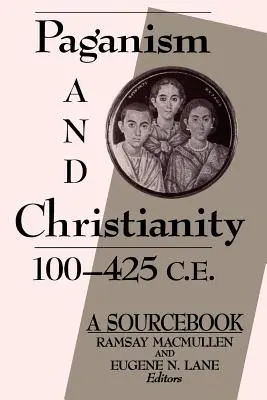 Paganisme et christianisme 100-425 C.E. - Paganism and Christianity 100-425 C.E.