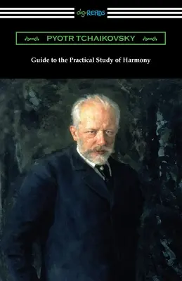 Guide pour l'étude pratique de l'harmonie - Guide to the Practical Study of Harmony