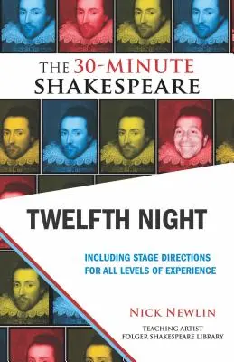 La Nuit des Rois : Le Shakespeare en 30 minutes - Twelfth Night: The 30-Minute Shakespeare