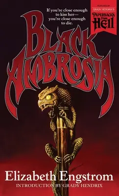 Ambroisie noire (Les livres de poche de l'enfer) - Black Ambrosia (Paperbacks from Hell)