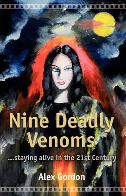 Neuf venins mortels - Nine Deadly Venoms