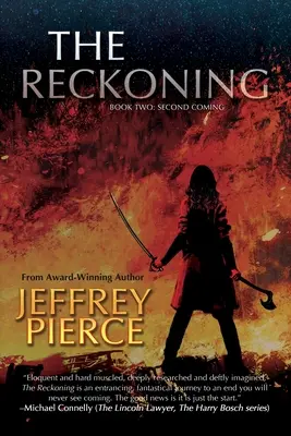 L'heure du bilan : Livre 2 : Le second avènement - The Reckoning: Book Two: Second Coming