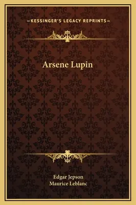 Arsène Lupin - Arsene Lupin