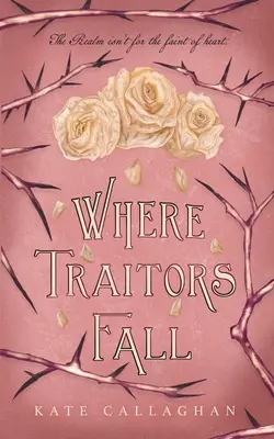 La chute des traîtres : Une suite épique de Dark Fantasy - Where Traitors Fall: An Epic Dark Fantasy Sequel