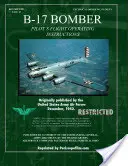 Manuel de pilotage du bombardier B-17 - B-17 Bomber Pilot's Flight Operating Manual