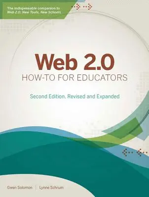 Web 2.0 How-To for Educators (en anglais) - Web 2.0 How-To for Educators