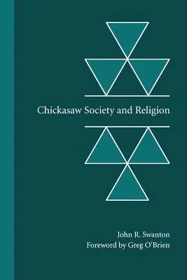 Société et religion des Chickasaw - Chickasaw Society and Religion