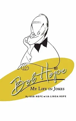 Bob Hope : Ma vie en blagues - Bob Hope: My Life in Jokes