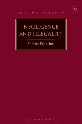 Négligence et illégalité - Negligence and Illegality