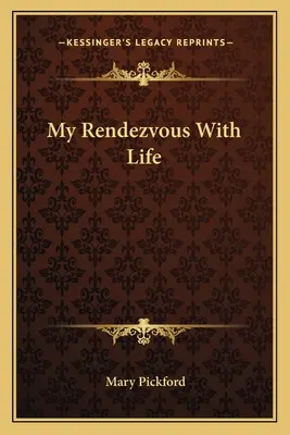 Mon rendez-vous avec la vie - My Rendezvous with Life