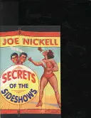 Les secrets des spectacles de rue - Secrets of the Sideshows