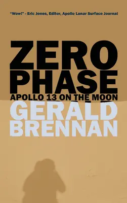 Phase zéro : Apollo 13 sur la Lune - Zero Phase: Apollo 13 on the Moon