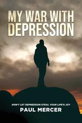 Ma guerre contre la dépression - My War with Depression