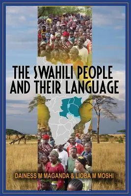 Le peuple swahili et sa langue : Un manuel d'enseignement - The Swahili People and Their Language: A Teaching Handbook