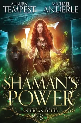 Le pouvoir d'un chaman - A Shaman's Power