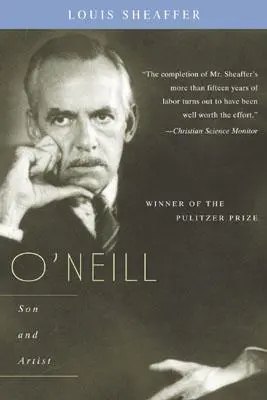 O'Neill : Fils et artiste ; Volume II - O'Neill: Son and Artist; Volume II