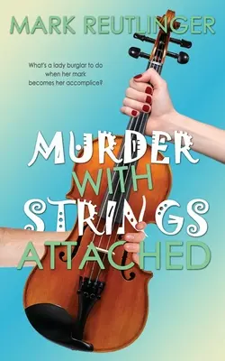 Murder with Strings Attached (Meurtre avec cordes attachées) - Murder with Strings Attached