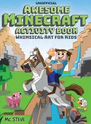 Livre d'activités Minecraft : L'art fantaisiste pour les enfants - Awesome Minecraft Activity Book: Whimsical Art for Kids