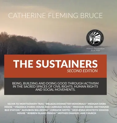The Sustainers : Être, construire et faire le bien par l'activisme dans les espaces sacrés des droits civils, des droits de l'homme et du mouvement social - The Sustainers: Being, Building and Doing Good through Activism in the Sacred Spaces of Civil Rights, Human Rights and Social Movement