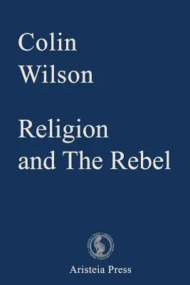 La religion et le rebelle - Religion and The Rebel