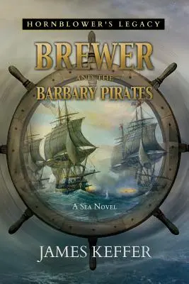 Brewer et les pirates de Barbarie - Brewer and The Barbary Pirates