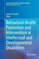 Promotion de la santé comportementale et intervention dans les déficiences intellectuelles et les troubles du développement - Behavioral Health Promotion and Intervention in Intellectual and Developmental Disabilities