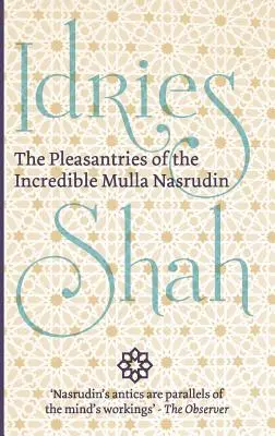 Les plaisirs de l'incroyable Mulla Nasrudin - The Pleasantries of the Incredible Mulla Nasrudin