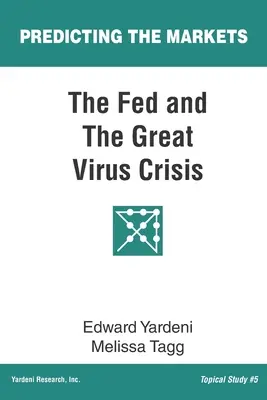 La Fed et la grande crise des virus - The Fed and The Great Virus Crisis