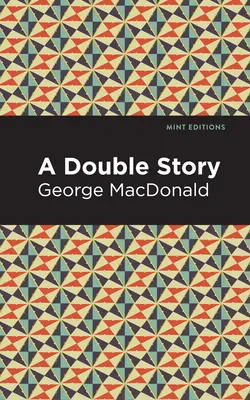 Une double histoire - A Double Story
