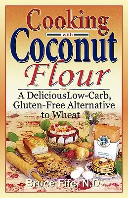 Cuisiner avec la farine de coco : Une délicieuse alternative au blé, pauvre en glucides et sans gluten - Cooking with Coconut Flour: A Delicious Low-Carb, Gluten-Free Alternative to Wheat