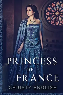 Princesse de France : Édition en gros caractères - Princess Of France: Large Print Edition