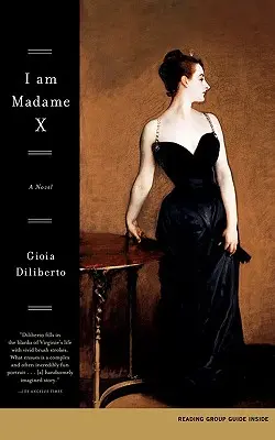 Je suis Madame X - I Am Madame X