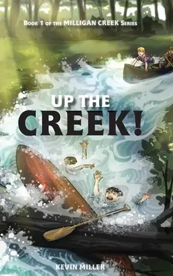 En haut du ruisseau ! - Up the Creek!