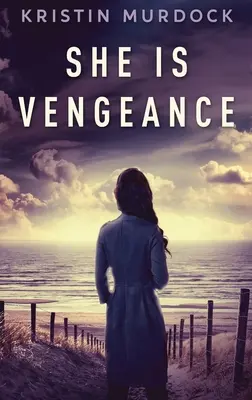 Elle est la vengeance - She Is Vengeance