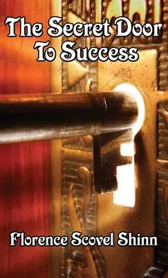 La porte secrète du succès - The Secret Door to Success