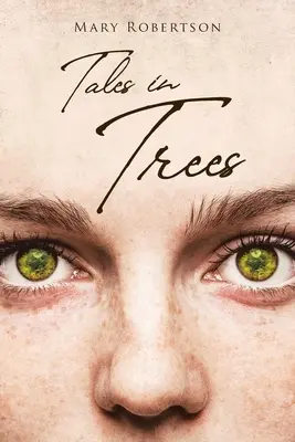 Tales in Trees (Histoires dans les arbres) - Tales in Trees