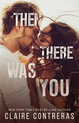 Puis il y eut toi - Then There Was You