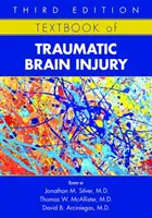 Manuel sur les lésions cérébrales traumatiques - Textbook of Traumatic Brain Injury