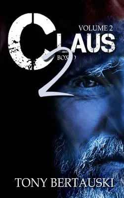 Claus Boxed 2 : Une aventure de science-fiction pour les fêtes de fin d'année - Claus Boxed 2: A Science Fiction Holiday Adventure