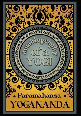 Autobiographie d'un Yogi - Autobiography of a Yogi