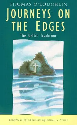 Voyages à la périphérie : La tradition celtique - Journeys on the Edges: The Celtic Tradition