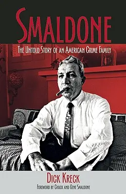 Smaldone : L'histoire inédite d'une famille criminelle américaine - Smaldone: The Untold Story of an American Crime Family