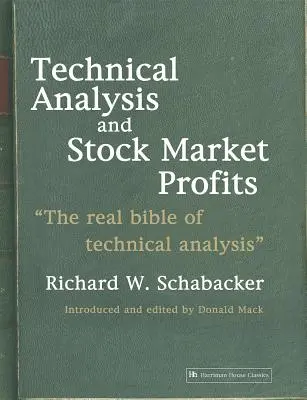 Analyse technique et profits boursiers - Technical Analysis and Stock Market Profits