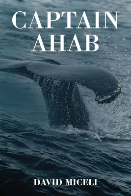 Capitaine Ahab - Captain Ahab