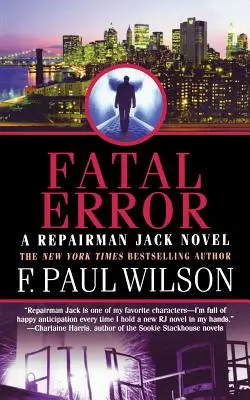 L'erreur fatale : Un roman du Réparateur Jack - Fatal Error: A Repairman Jack Novel