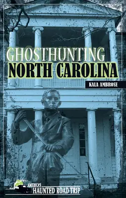 Chasse aux fantômes en Caroline du Nord - Ghosthunting North Carolina