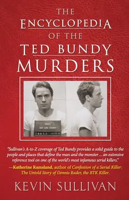 L'encyclopédie des meurtres de Ted Bundy - The Encyclopedia Of The Ted Bundy Murders