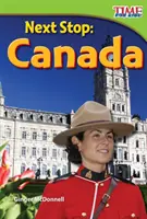 Prochaine étape : le Canada - Next Stop: Canada