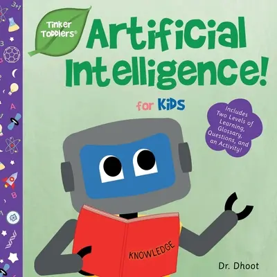 Intelligence artificielle pour les enfants (Tinker Toddlers) - Artificial Intelligence for Kids (Tinker Toddlers)