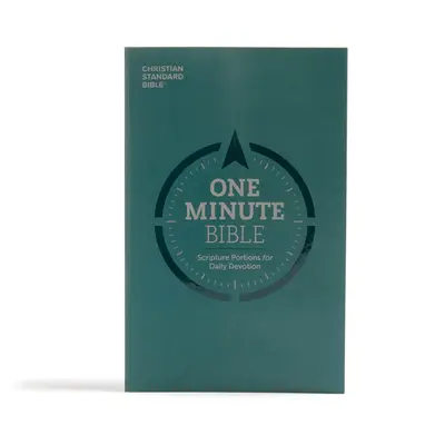 CSB One Minute Bible : Portions de l'Écriture pour la dévotion quotidienne - CSB One Minute Bible: Scripture Portions for Daily Devotion